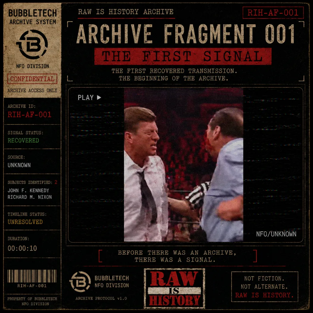 RAW IS HISTORY: The First Signal
